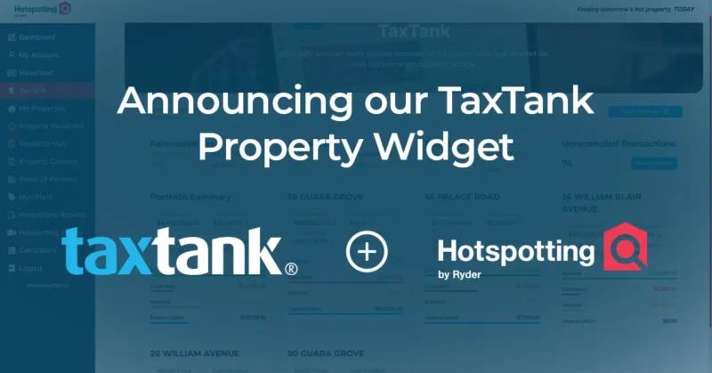 Image with text that reads Announcing our TaxTank Property Widget. Image includes logos of TaxTank and Hotspotting